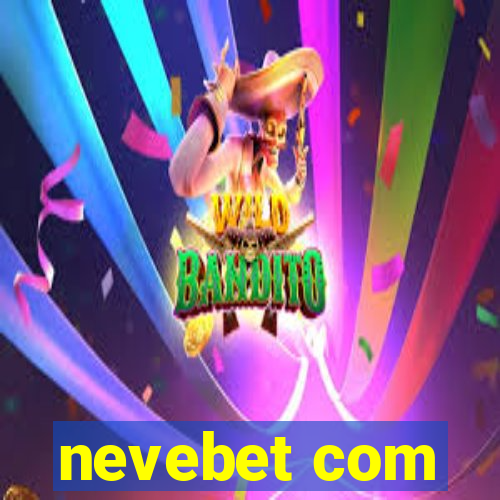 nevebet com